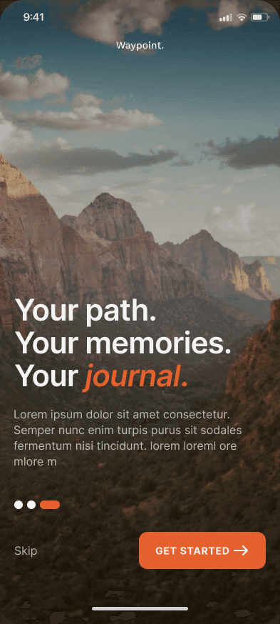 Welcome screen: Your path. Your memories. Your journal.